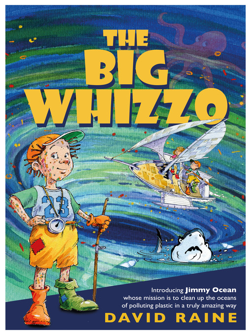 Title details for The Big Whizzo by David Raine - Available